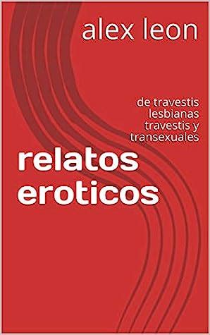 relatos transexuales todo relatos|Relatos Eroticos de Transexuales (2) .